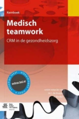 Kniha Medisch teamwork, m. 1 Buch, m. 1 Beilage M. C. De Bruijne
