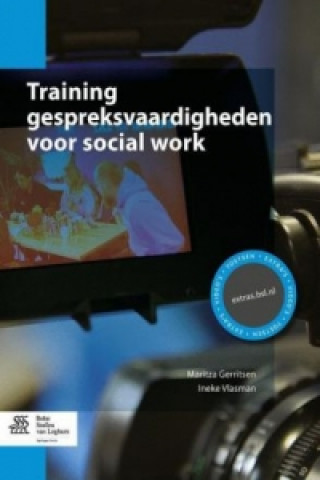 Carte Training gespreksvaardigheden voor social work, m. 1 Buch, m. 1 Beilage Maritza Gerritsen