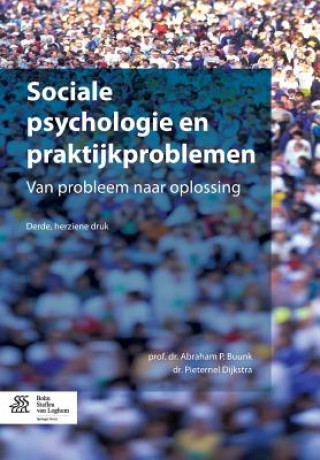 Könyv Sociale psychologie en praktijkproblemen Abraham P. Buunk