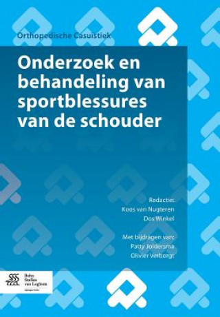 Livre Onderzoek En Behandeling Van Sportblessures Van de Schouder Patty Joldersma