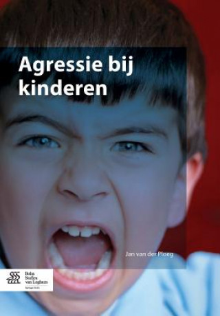 Könyv Agressie bij kinderen Jan Van Der Ploeg