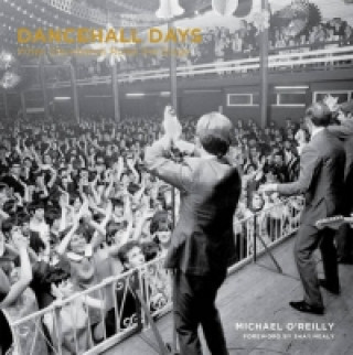 Könyv Dancehall Days Michael O'Reilly