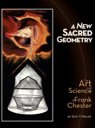 Book New Sacred Geometry Seth T Miller