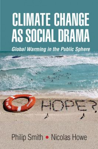 Книга Climate Change as Social Drama Philip Smith