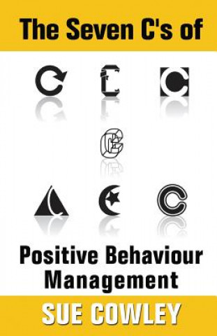 Carte Seven C's of Positive Behaviour Management Sue Cowley