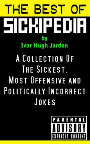 Könyv Best of Sickipedia Ivor Hugh Jardon