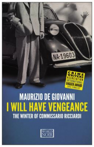 Kniha I Will Have Vengeance Maurizio De Giovanni