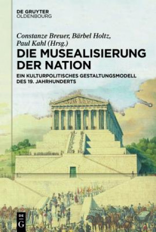Книга Die Musealisierung der Nation Constanze Breuer