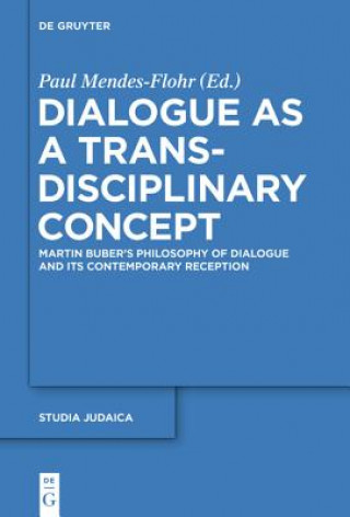 Carte Dialogue as a Trans-disciplinary Concept Paul Mendes-Flohr