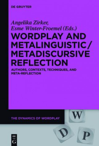 Kniha Wordplay and Metalinguistic / Metadiscursive Reflection Angelika Zirker