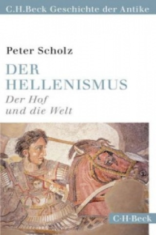 Könyv Der Hellenismus Peter Scholz