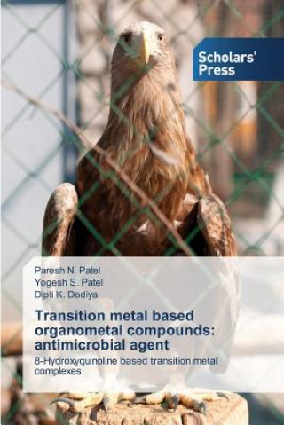 Könyv Transition metal based organometal compounds Patel Paresh N