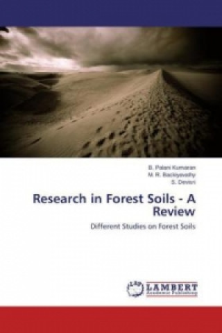 Knjiga Research in Forest Soils - A Review B. Palani Kumaran