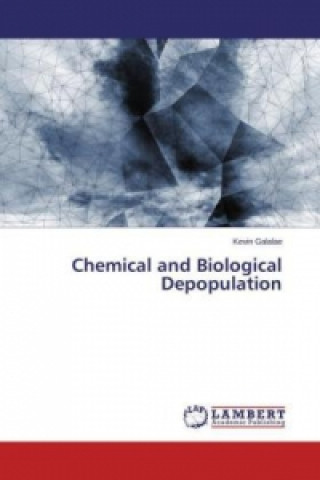 Kniha Chemical and Biological Depopulation Kevin Galalae