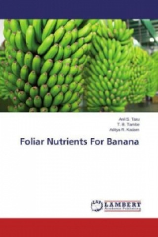 Carte Foliar Nutrients For Banana Anil S. Taru