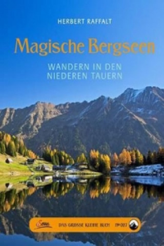 Kniha Magische Bergseen Herbert Raffalt