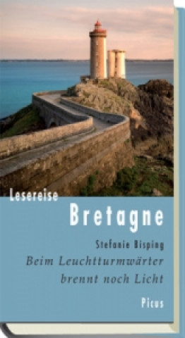 Kniha Lesereise Bretagne Stefanie Bisping