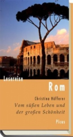 Kniha Lesereise Rom Christina Höfferer