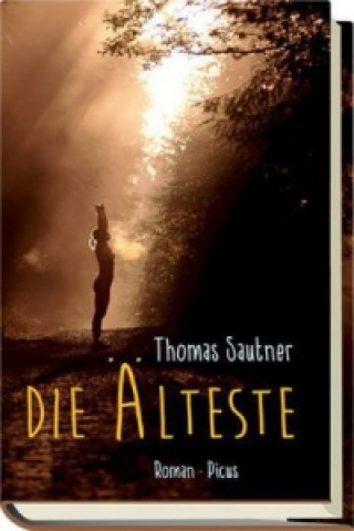 Kniha Die Älteste Thomas Sautner