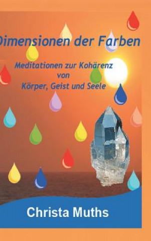 Knjiga Dimensionen der Farben Christa Muths