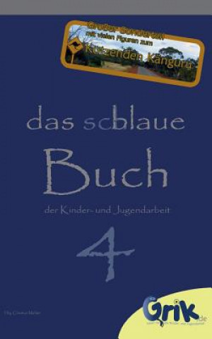 Könyv schlaue, blaue Buch der Kinder- und Jugendarbeit 4 Christian Mehler