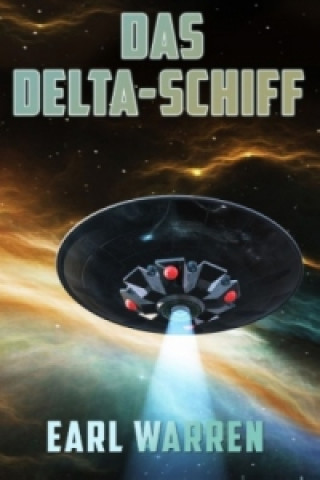 Könyv Das Delta-Schiff Earl Warren