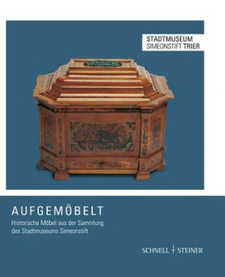 Knjiga Aufgemöbelt Ursula Weber-Woelk