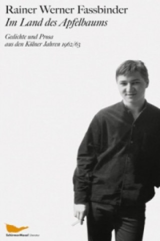 Kniha Im Land des Apfelbaums Rainer Werner Fassbinder