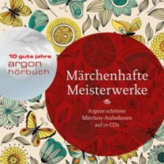 Hanganyagok Märchenhafte Meisterwerke, 10 Audio-CDs Ludwig Bechstein