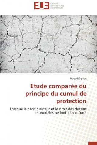 Książka Etude Compar e Du Principe Du Cumul de Protection Mignon-H