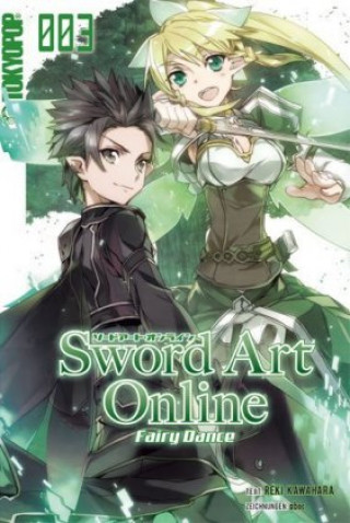 Carte Sword Art Online - Fairy Dance - Light Novel. Bd.1 Reki Kawahara