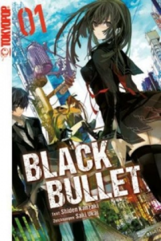 Könyv Black Bullet (Novel). Bd.1 Shiden Kanzaki