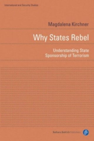 Βιβλίο Why States Rebel Magdalena Kirchner