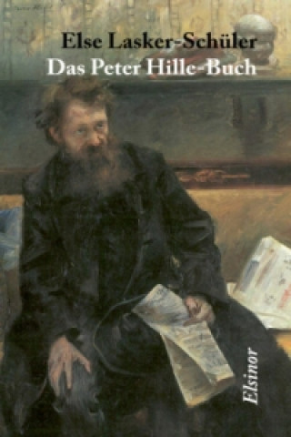 Knjiga Das Peter Hille-Buch Else Lasker-Schüler