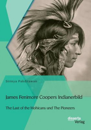 Carte James Fenimore Coopers Indianerbild Sirinya Pakditawan