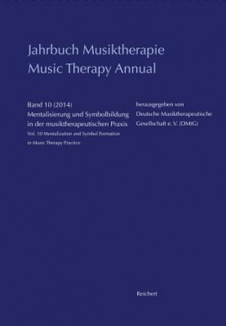 Kniha Mentalisierung und Symbolbildung in der musiktherapeutischen Praxis 