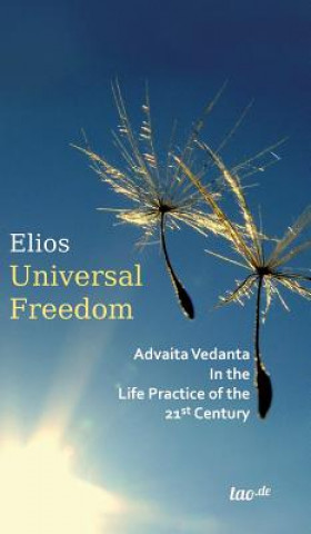 Kniha Universal Freedom Elios (Dr Manfred Eichhoff)