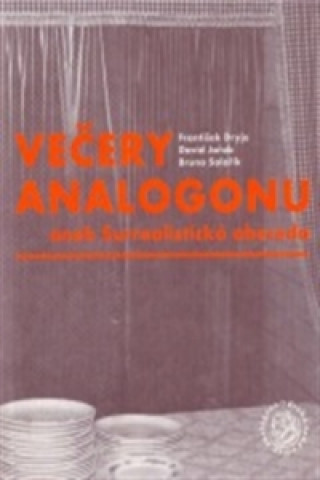 Könyv Večery Analogonu František Dryje