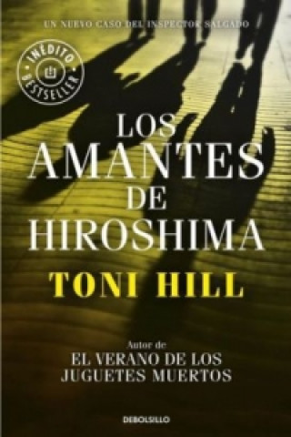 Könyv Los amantes de Hiroshima TONI HILL