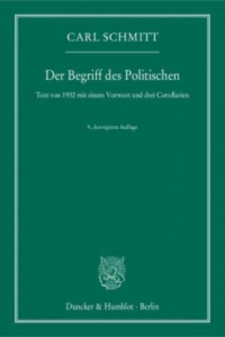 Könyv Der Begriff des Politischen Carl Schmitt