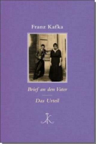 Könyv Brief an den Vater / Das Urteil Franz Kafka