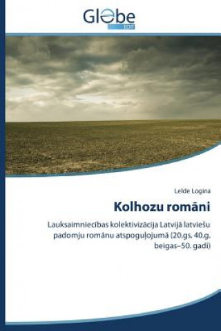 Книга Kolhozu rom&#257;ni Logina Lelde