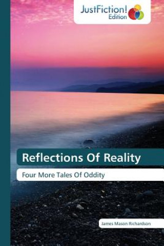Carte Reflections Of Reality Richardson James Mason