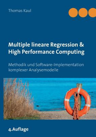 Book Multiple Lineare Regression & High Performance Computing Thomas Kaul