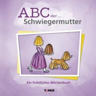 Libro ABC der . . . Schwiegermutter 