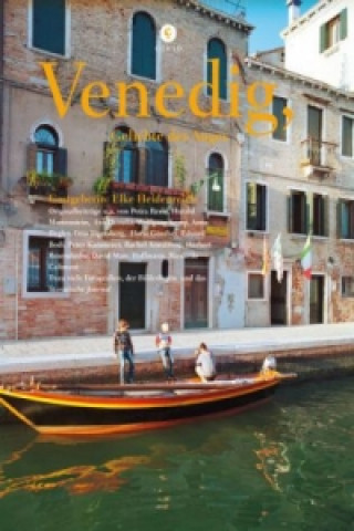 Kniha Venedig, Geliebte des Auges Elke Heidenreich