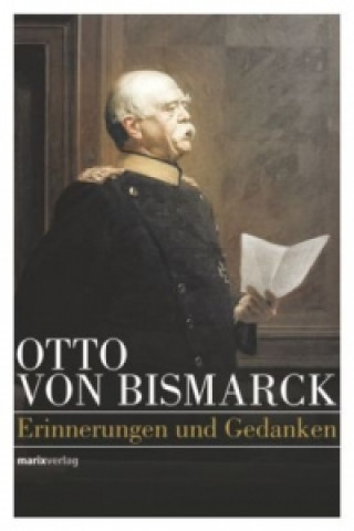 Kniha Otto von Bismarck - Politisches Denken Otto von Bismarck
