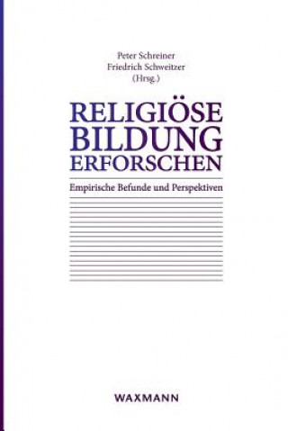 Kniha Religioese Bildung erforschen Peter Schreiner