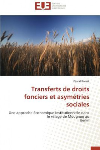 Knjiga Transferts de Droits Fonciers Et Asym tries Sociales Rosset-P