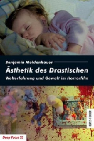 Kniha Ästhetik des Drastischen Benjamin Moldenhauer